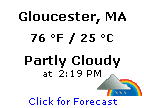 Click for Gloucester, Massachusetts Forecast